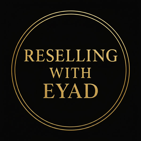Reselling With Eyad